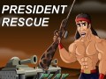 President rescue