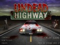 Undead highway